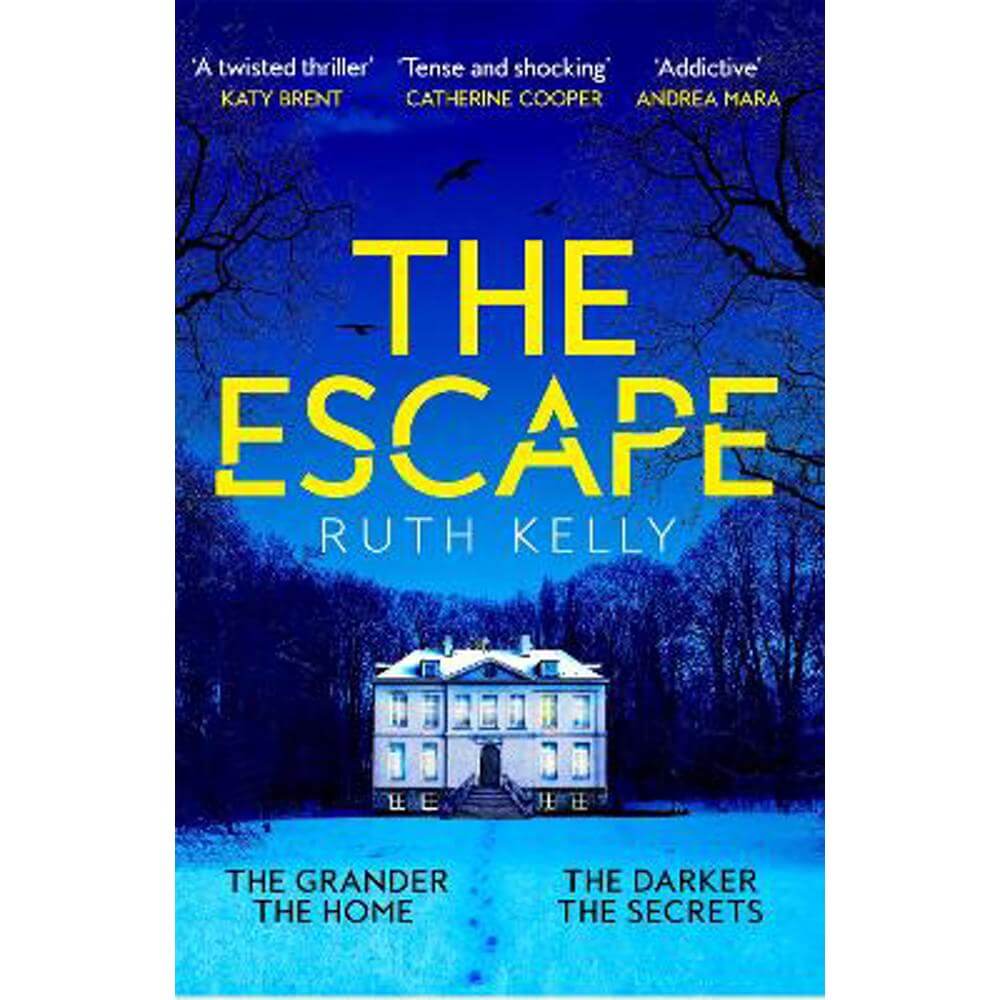 The Escape: An Addictive and Heart-Racing Thriller Set in a Luxurious French Country House (Paperback) - Ruth Kelly